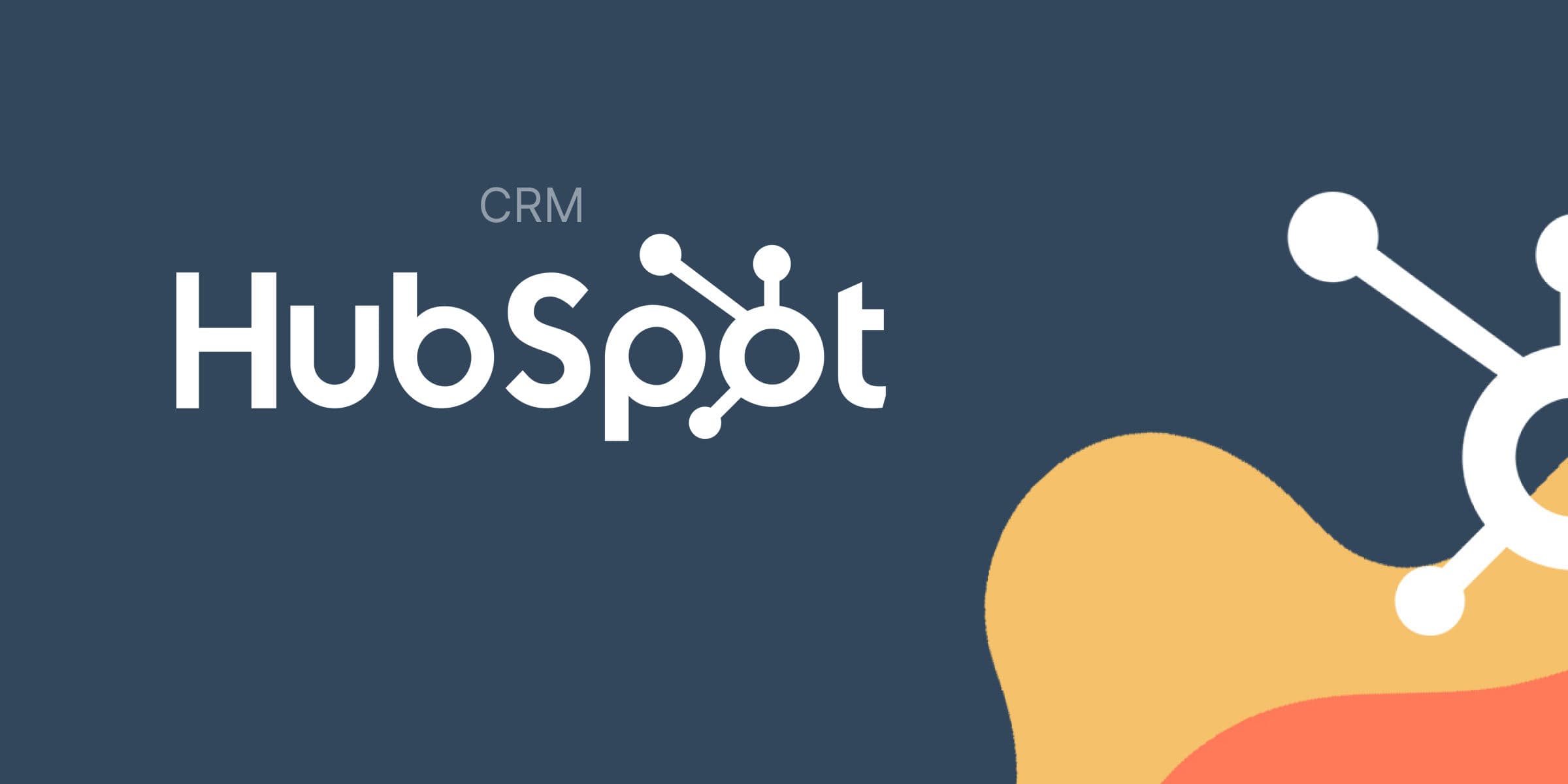 Why HubSpot CRM is the most effective CRM ?